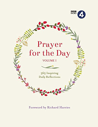 Prayer for the Day Volume I: 365 Inspiring Daily Reflections