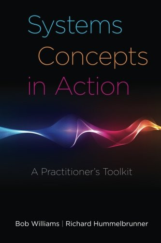 Systems Concepts in Action: A Practitioner's Toolkit