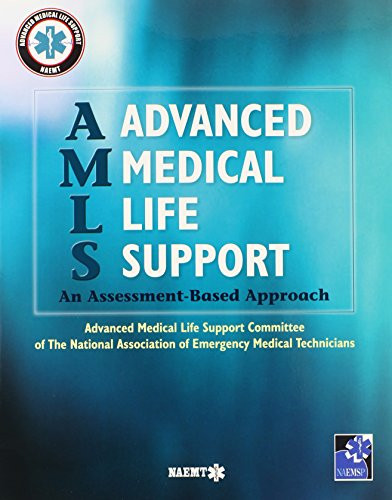 AMLS Advanced Medical Life Support: An Assessment-Based Approach