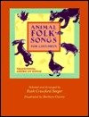 Animal Folk Songs for Children: Traditional American Songs