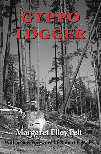 Gyppo Logger (Columbia Northwest Classics)