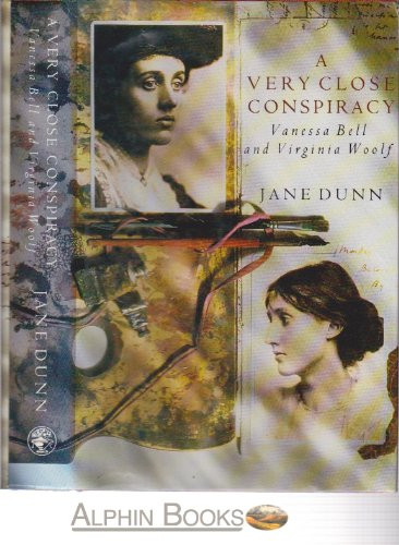 A Very Close Conspiracy - Vanessa Bell and Virginia Woolf