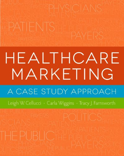 Healthcare Marketing: A Case Study Approach