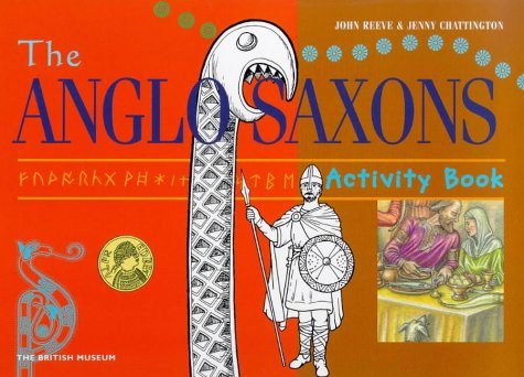 The Anglo Saxons (British Museum Activity Books)