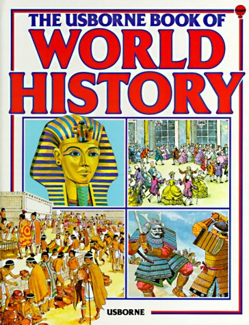 The Usborne Book of World History (Guided Discovery Program)