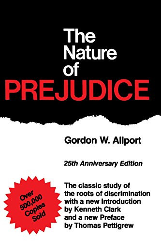 The Nature of Prejudice: 25th Anniversary Edition