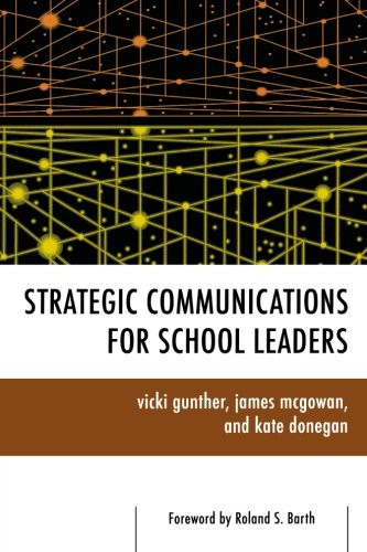 Strategic Communications for School Leaders