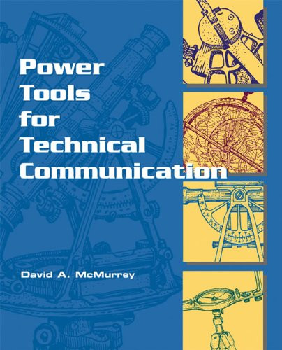 Power Tools for Technical Communication