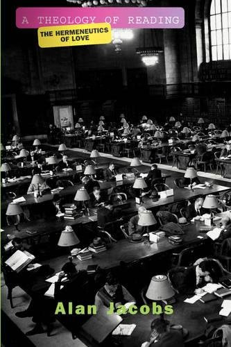 A Theology Of Reading: The Hermeneutics Of Love (Radical Traditions)