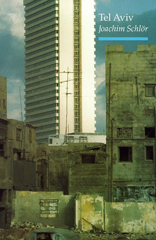 Tel Aviv: From Dream to City