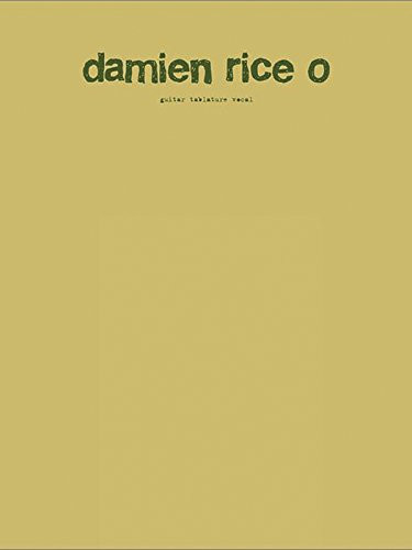 Damien Rice -- O: Guitar TAB/Vocal (Faber Edition)