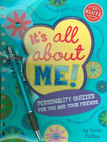 It's All About Me: Personality Quizzes for You and Your Friends (Klutz)