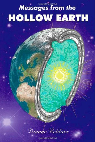 Messages From the Hollow Earth