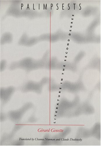 Palimpsests: Literature in the Second Degree (Stages)