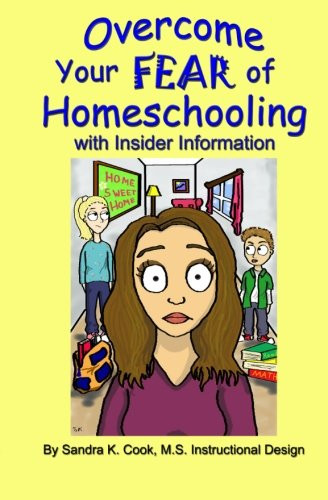 Overcome Your Fear of Homeschooling with Insider Information