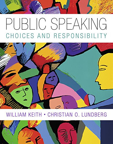 Bundle: Public Speaking: Choice and Responsibility + CourseMate with SpeechBuilder Express 3.0, InfoTrac, 1 term (6 months) Access Code