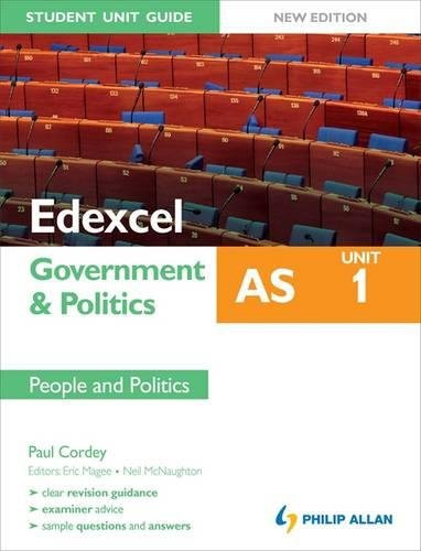 Edexcel as Government & Politics Student Unit Guide: People and Politics