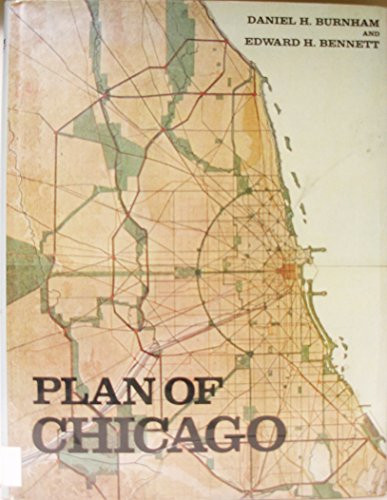 Plan of Chicago (Da Capo Press Series in Architecture and Decorative Art)