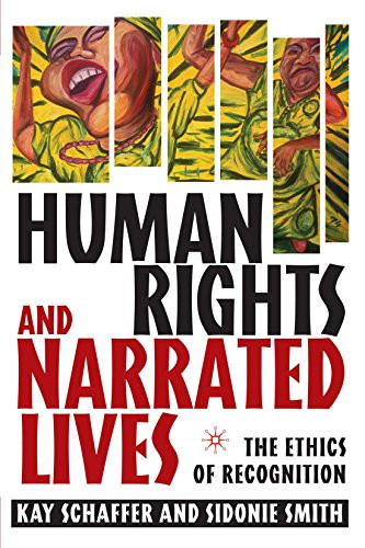 Human Rights and Narrated Lives: The Ethics of Recognition