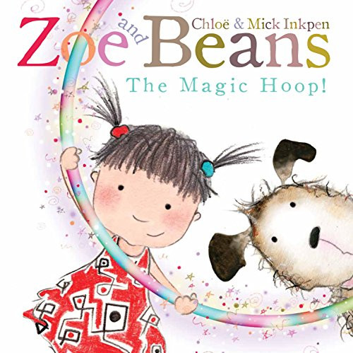 The Magic Hoop (Zoe and Beans)