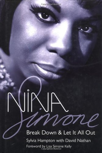 Nina Simone: Break Down and Let It All Out