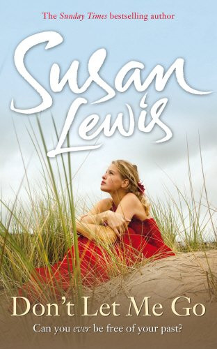 Don't Let Me Go (The No Child of Mine Trilogy)
