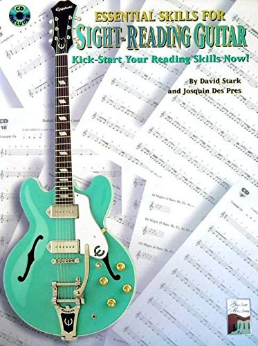 Essential Skills for Sight-Reading Guitar: Kick-Start Your Reading Skills Now!, Book & CD (Guitar Masters Series)