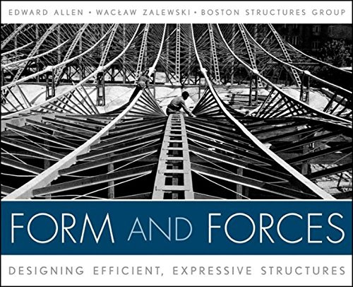 Form and Forces: Designing Efficient, Expressive Structures