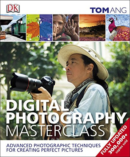 Digital Photography Masterclass