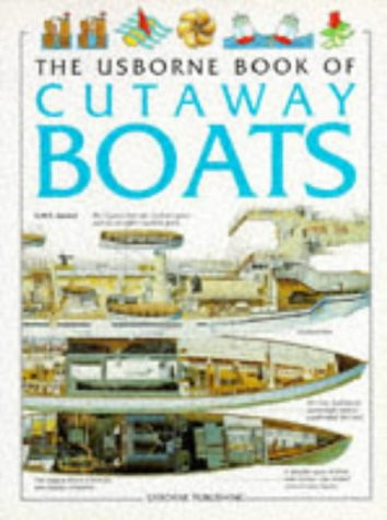 The Usborne Book of Cutaway Boats (Cutaway Series)