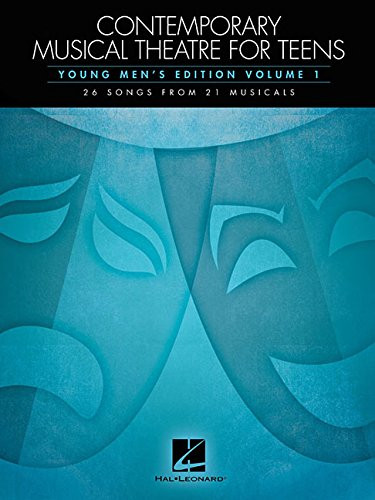 Contemporary Musical Theatre For Teens - Young Men'S Edition Volume 1
