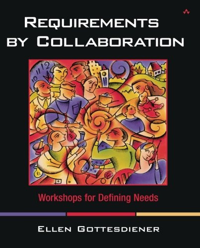 Requirements by Collaboration: Workshops for Defining Needs