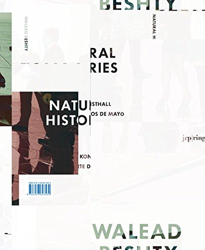 Walead Beshty: Natural Histories