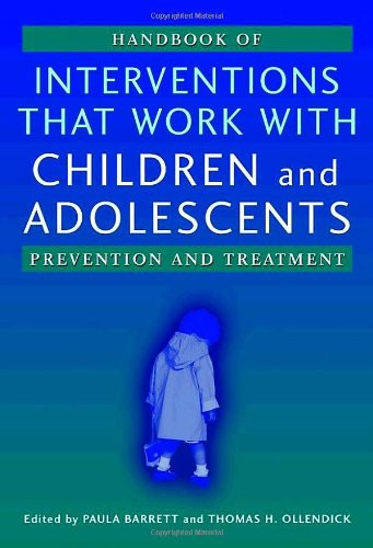 Handbook of Interventions that Work with Children and Adolescents: Prevention and Treatment