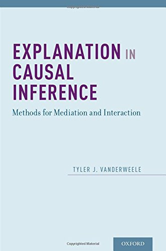 Explanation in Causal Inference: Methods for Mediation and Interaction
