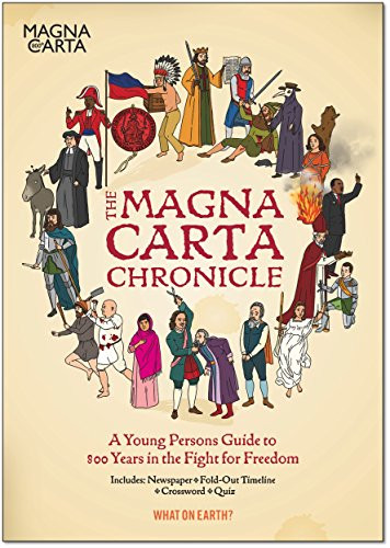 The Magna Carta Chronicle: Eight Hundred Years in the Fight for Freedom