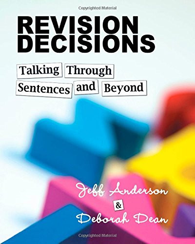 Revision Decisions: Talking Through Sentences and Beyond