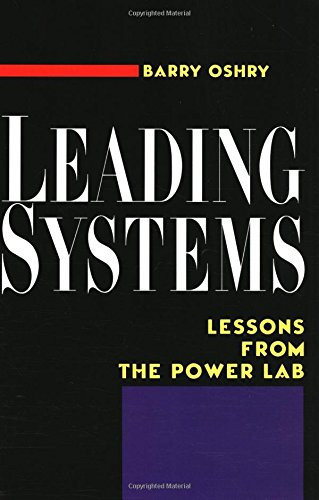 Leading Systems: Lessons from the Power Lab