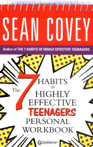 The 7 Habits of Highly Effective Teenagers Personal Workbook (COVEY)