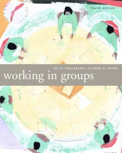 Working in Groups: Communication Principles and Strategies