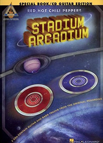 Red Hot Chili Peppers - Stadium Arcadium: Special Edition Guitar Book with 2 CDs (Guitar Recorded Versions)