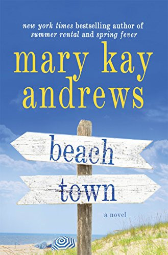Beach Town: A Novel