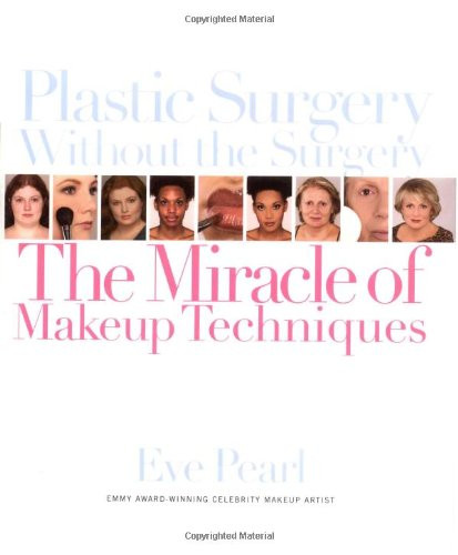 Plastic Surgery Without the Surgery: The Miracle of Makeup Techniques