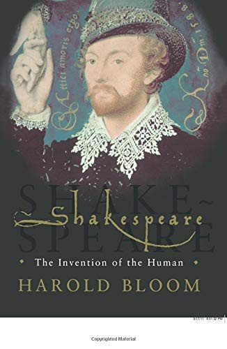 Shakeaspeare: The Invention Of The Human
