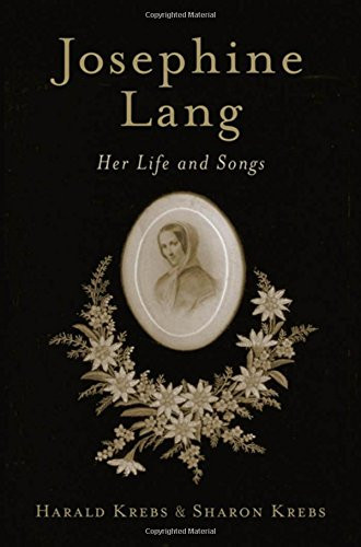 Josephine Lang: Her Life and Songs