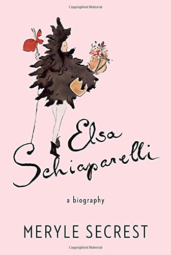 Elsa Schiaparelli: A Biography