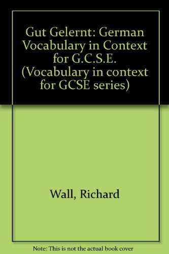 Gut Gelernt (Vocabulary in Context for GCSE Series)