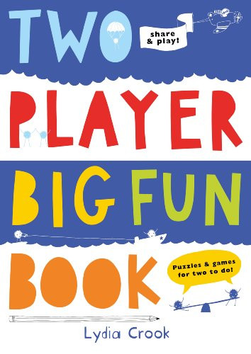 Two Player Big Fun Book: Puzzles & Games for Two to do