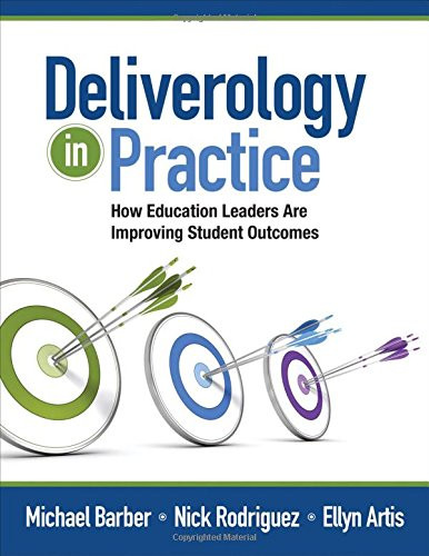 Deliverology in Practice: How Education Leaders Are Improving Student Outcomes