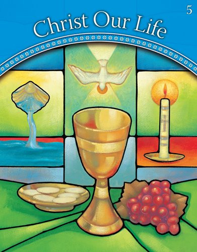 We Worship: Grade 5 (Christ Our Life 2009)